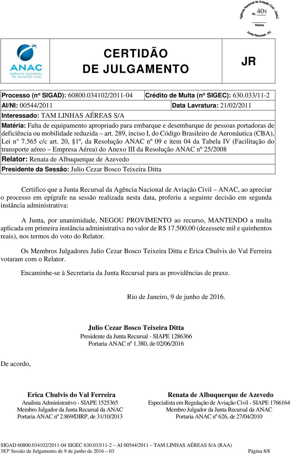 mobilidade reduzida art. 289, inciso I, do Código Brasileiro de Aeronáutica (CBA), Lei n 7.565 c/c art.