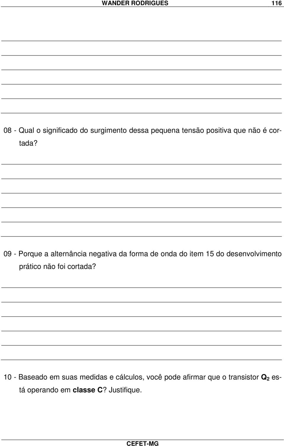 09 - Porque a alternância negativa da forma de onda do item 15 do desenvolvimento