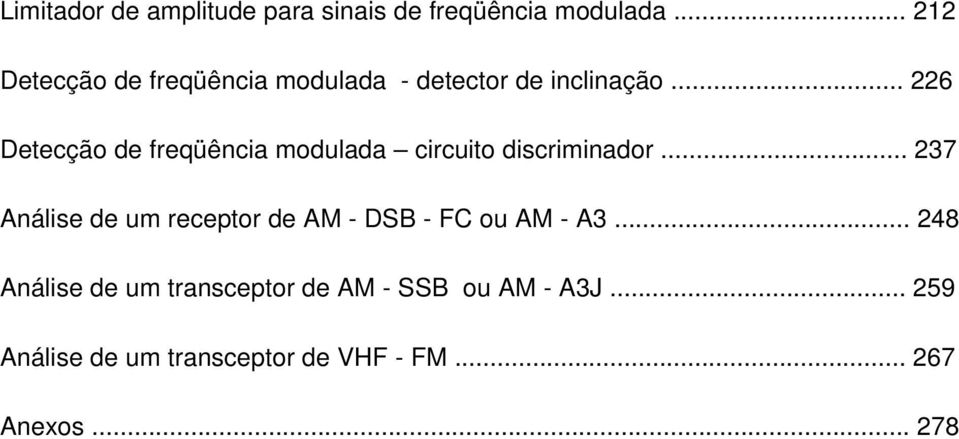 .. 226 Detecção de freqüência modulada circuito discriminador.