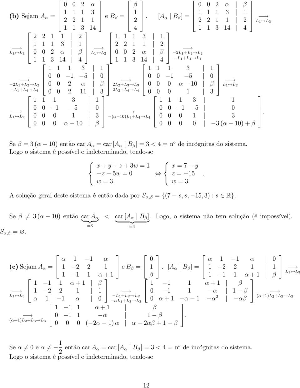 então dada por S ; f( s; s; ; ) : s Rg : Se ( S ;?