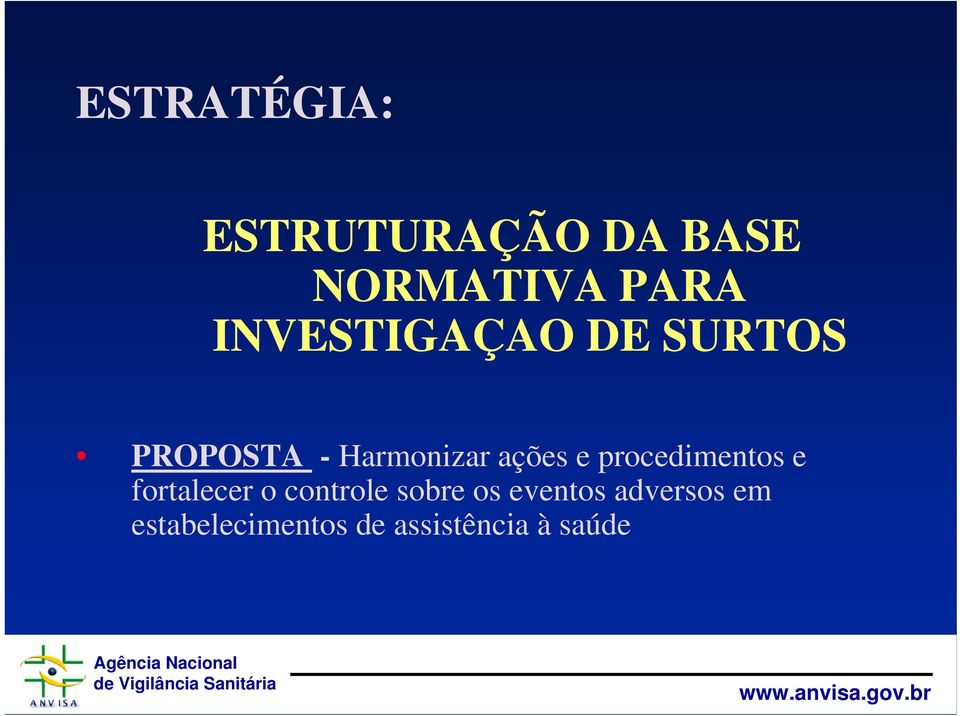 e procedimentos e fortalecer o controle sobre os