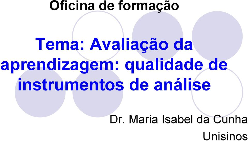 qualidade de instrumentos de