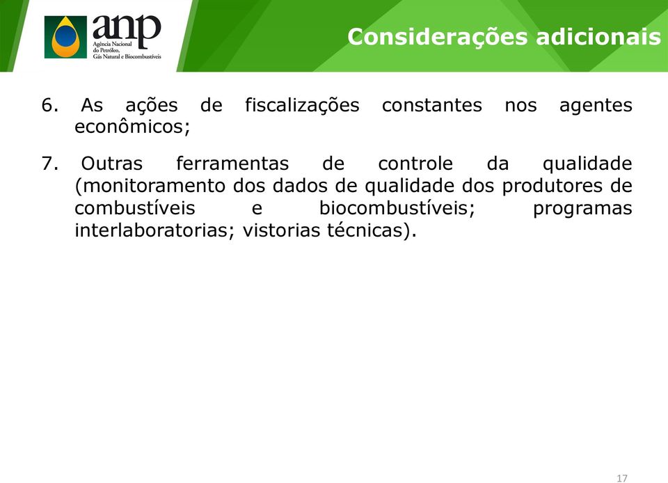 Outras ferramentas de controle da qualidade (monitoramento dos dados