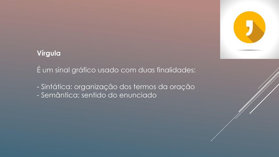 Sintática: organização dos termos