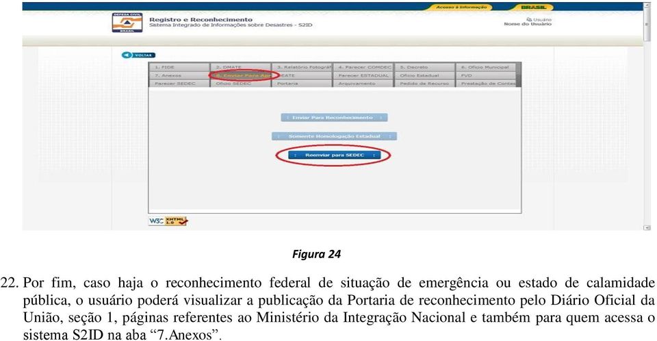 calamidade pública, o usuário poderá visualizar a publicação da Portaria de