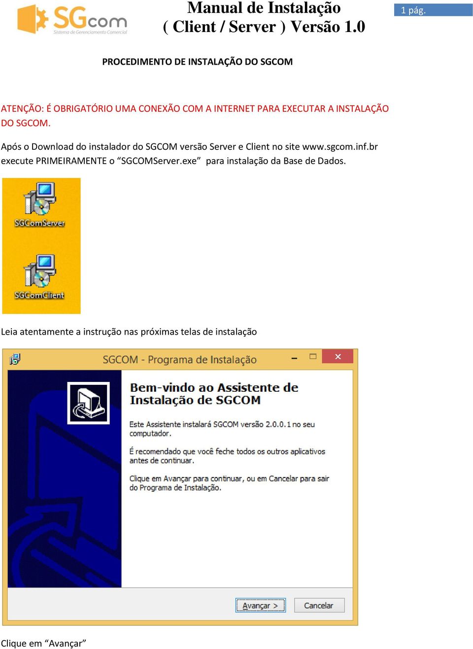 EXECUTAR A INSTALAÇÃO DO SGCOM.