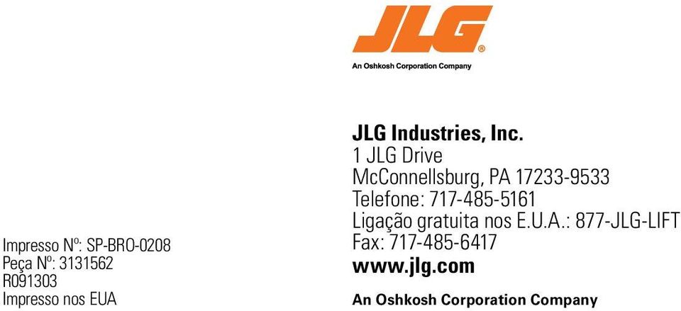 1 JLG Drive McConnellsburg, PA 17233-9533 Telefone: