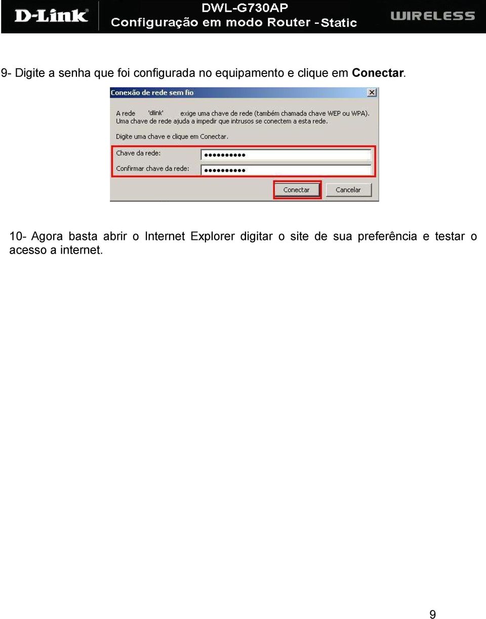 10- Agora basta abrir o Internet Explorer