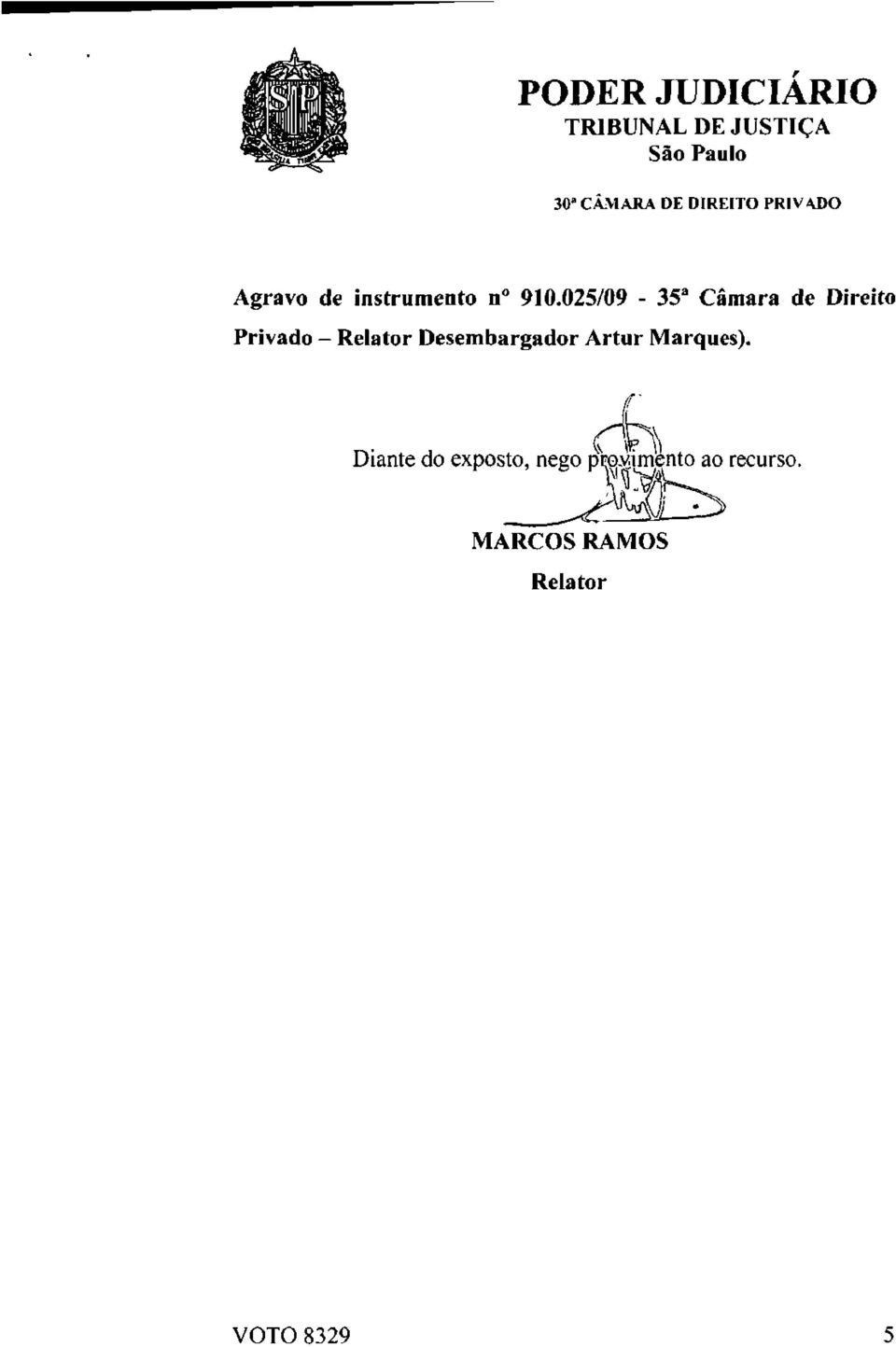 025/09-35 a Câmara de Direito Privado - Relator