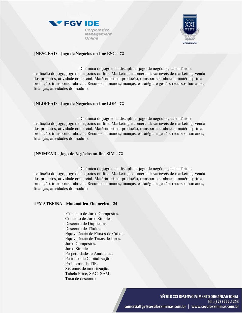 Recursos humanos,finanças, estratégia e gestão: recursos humanos, finanças, atividades do módulo.