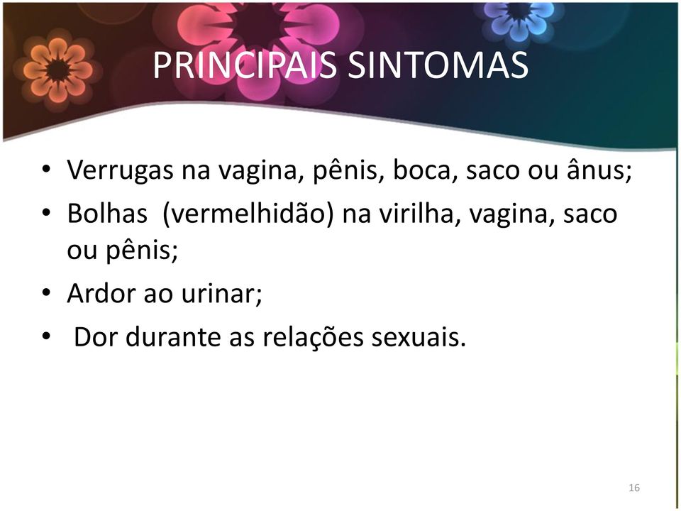 (vermelhidão) na virilha, vagina, saco ou