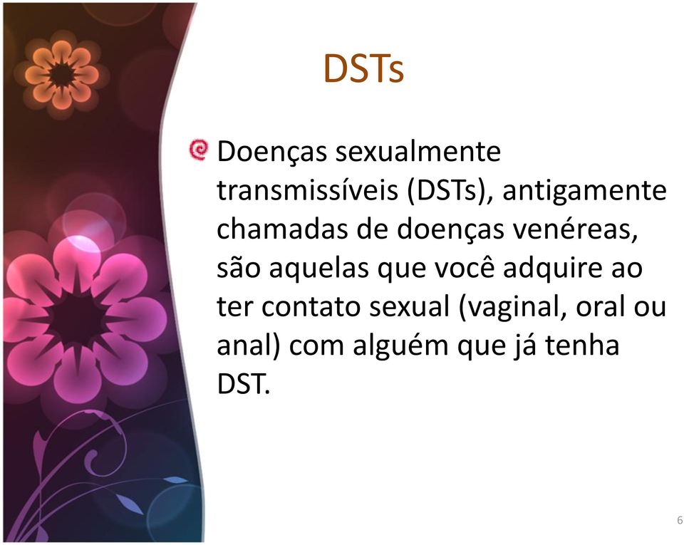 aquelas que você adquire ao ter contato sexual