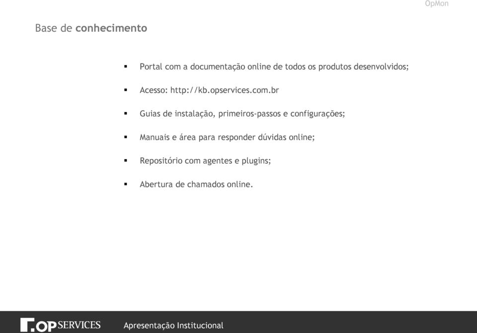 br Guias de instalação, primeiros-passos e configurações; Manuais e área