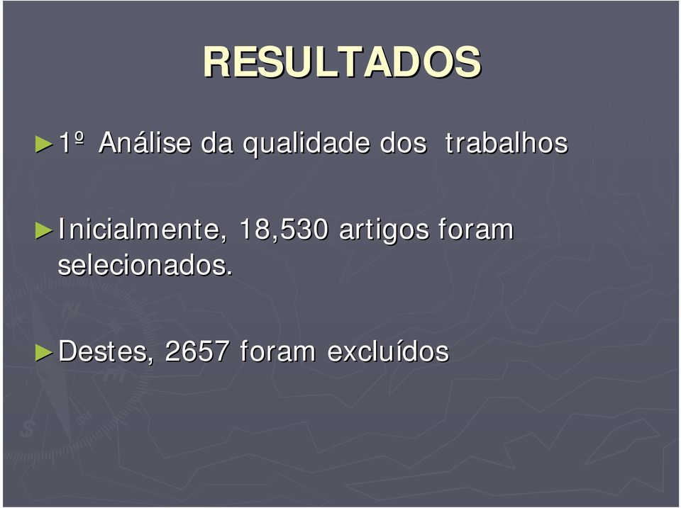 Inicialmente, 18,530 artigos