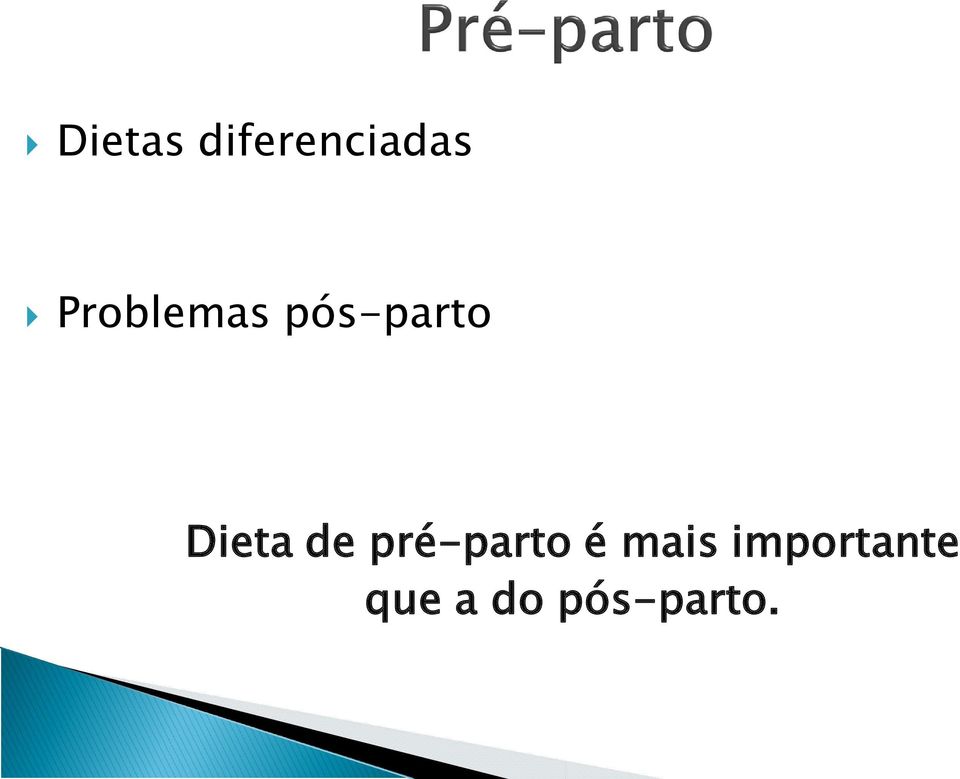 de pré-parto parto é mais