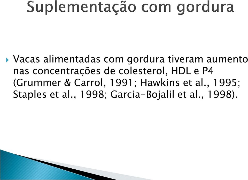 (Grummer & Carrol, 1991; Hawkins et al.