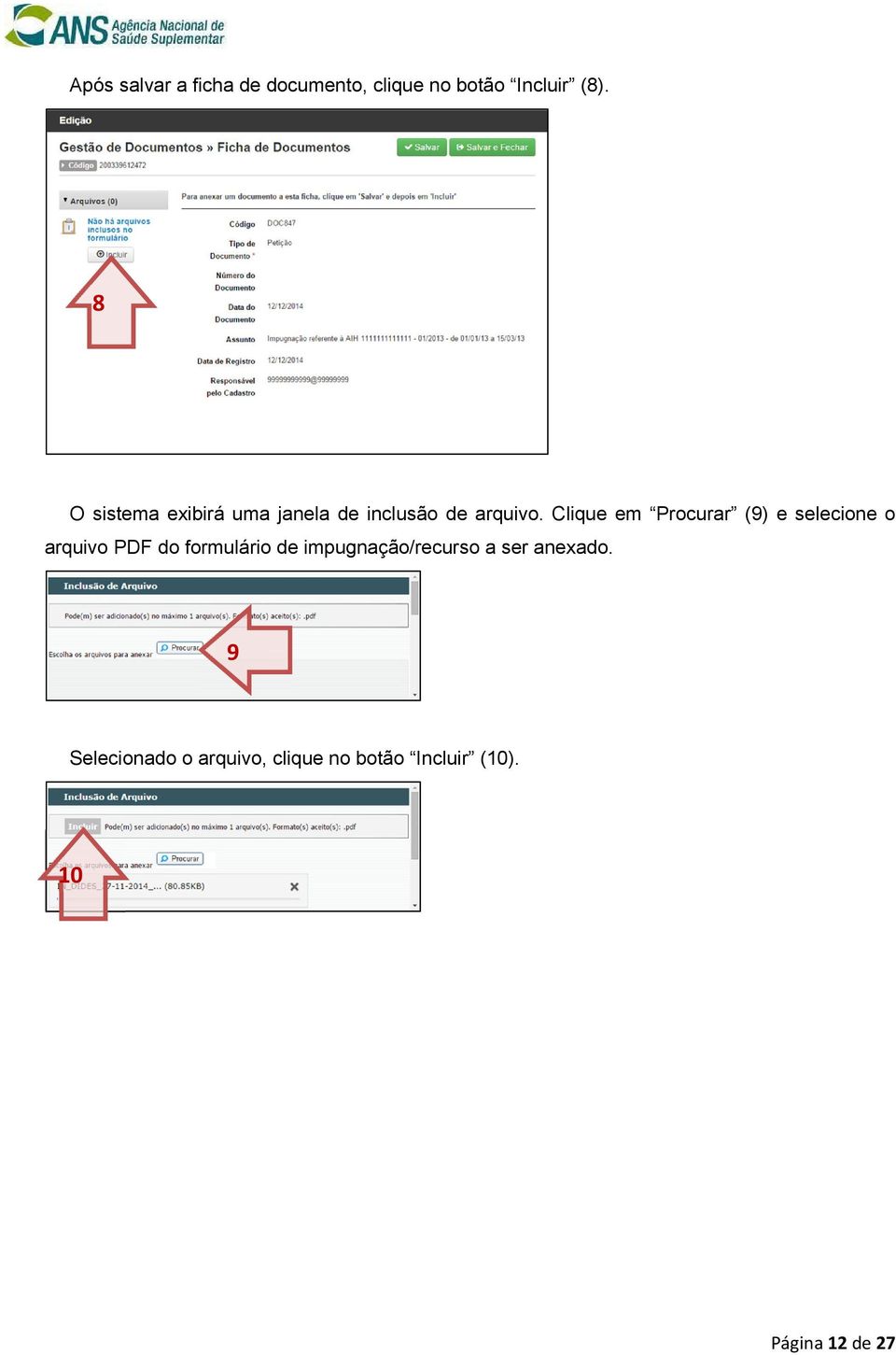 Clique em Procurar (9) e selecione o arquivo PDF do formulário de