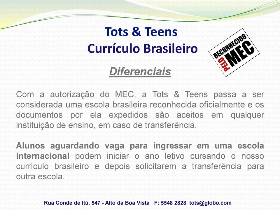 ensino, em caso de transferência.