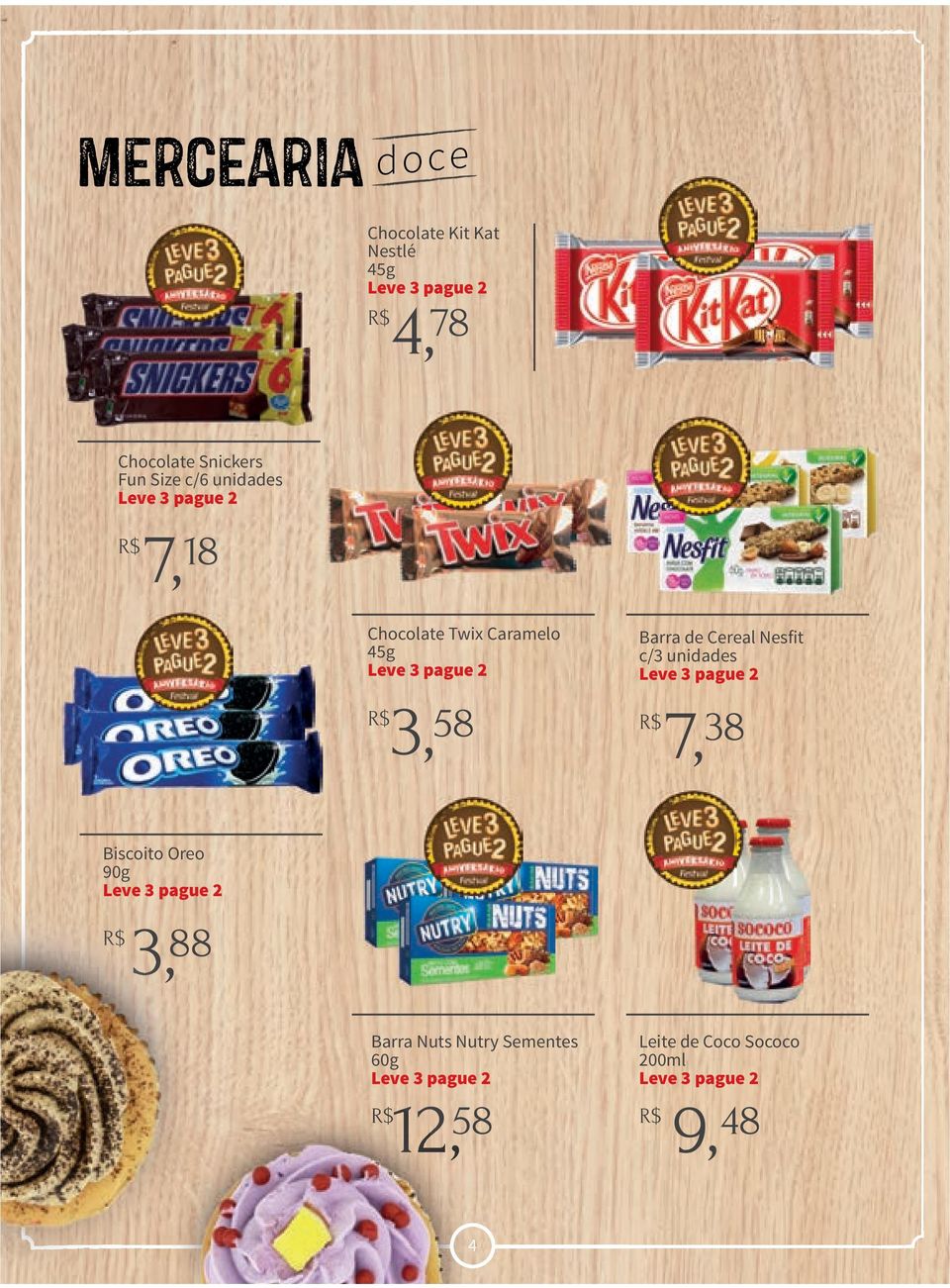 Perecíveis Chocolate Twix Caramelo 45g R$3, 58 Barra de Cereal Nesfit c/3 unidades R$7,