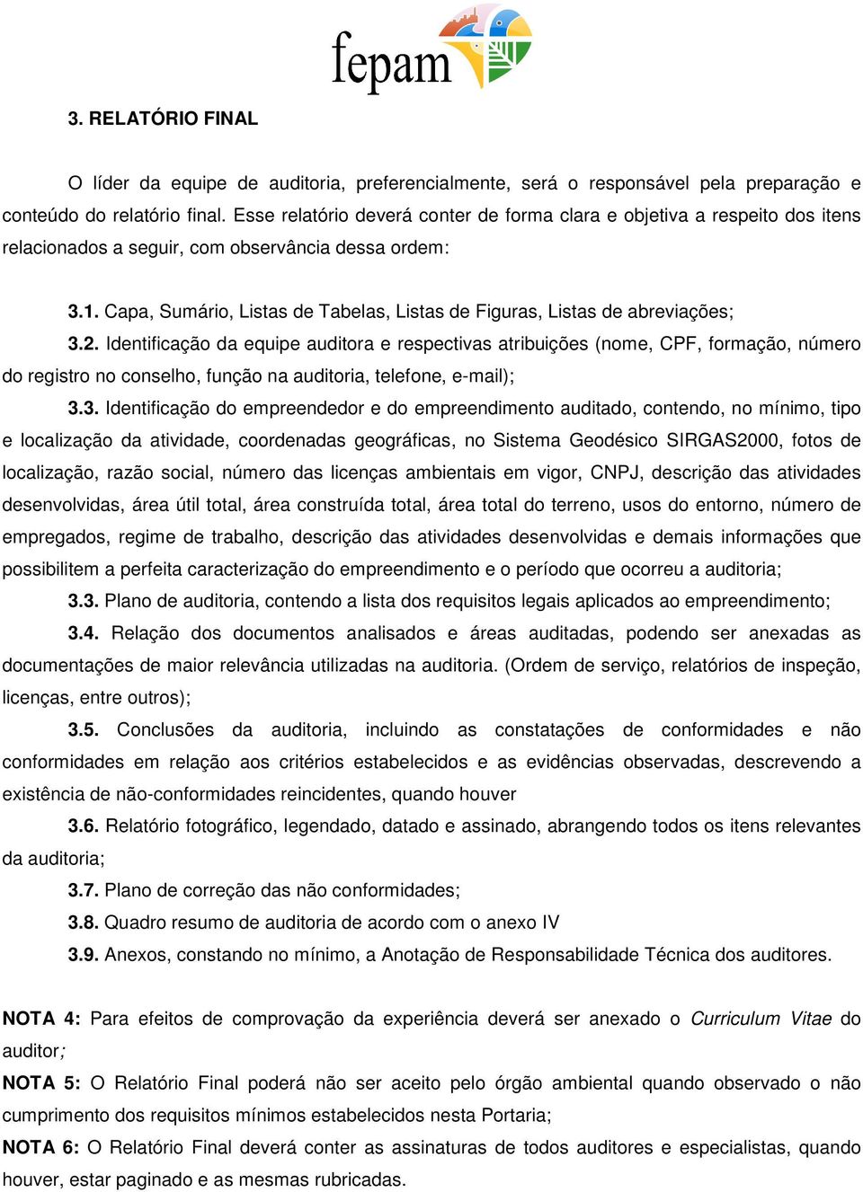 Capa, Sumário, Listas de Tabelas, Listas de Figuras, Listas de abreviações; 3.2.