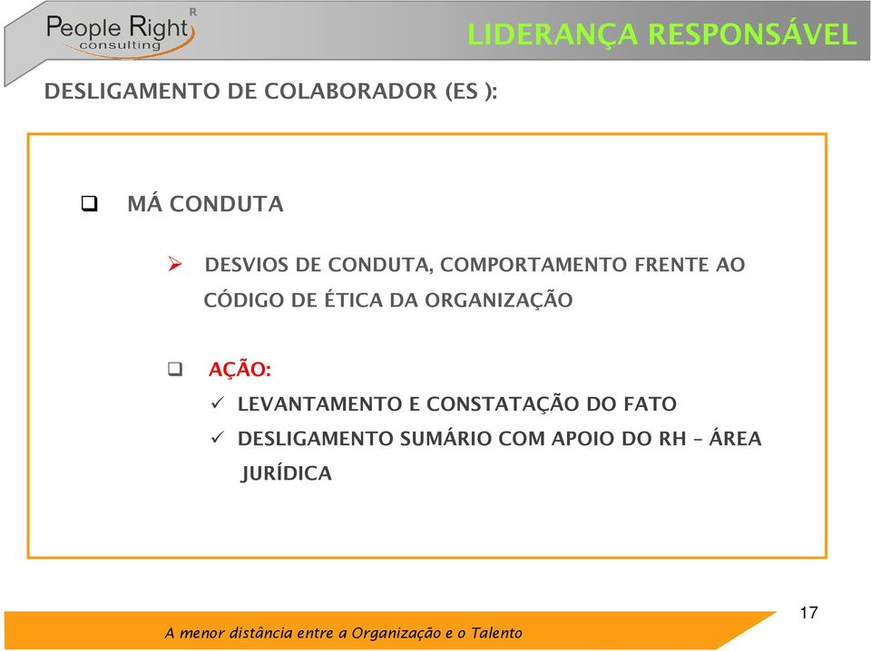 DA ORGANIZAÇÃO AÇÃO: LEVANTAMENTO E CONSTATAÇÃO DO