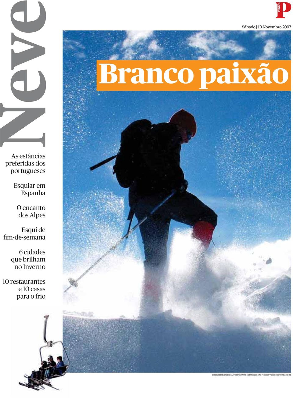 Neve. Branco paixão. As estâncias preferidas dos portugueses. Esquiar em  Espanha. O encanto dos Alpes. Esqui de fim-de-semana - PDF Free Download