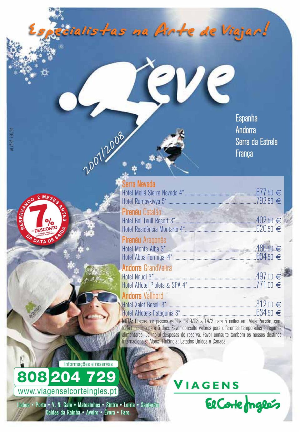 Neve. Branco paixão. As estâncias preferidas dos portugueses. Esquiar em  Espanha. O encanto dos Alpes. Esqui de fim-de-semana - PDF Free Download