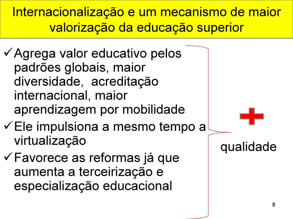 maior aprendizagem por mobilidade Ele impulsiona a mesmo tempo a virtualização