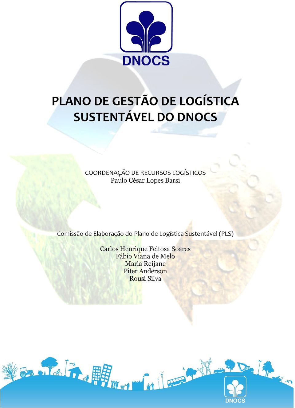 Elaboração do Plano de Logística Sustentável (PLS) Carlos