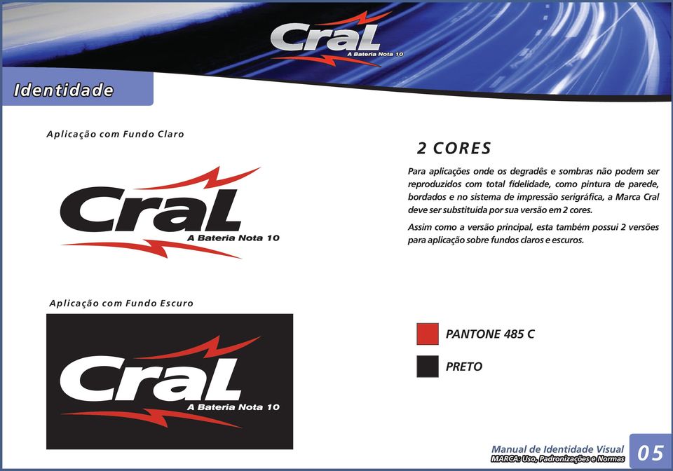 Cral deve ser substituída por sua versão em 2 cores.