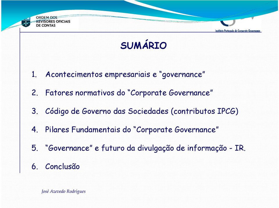 Código de Governo das Sociedades (contributos IPCG) 4.