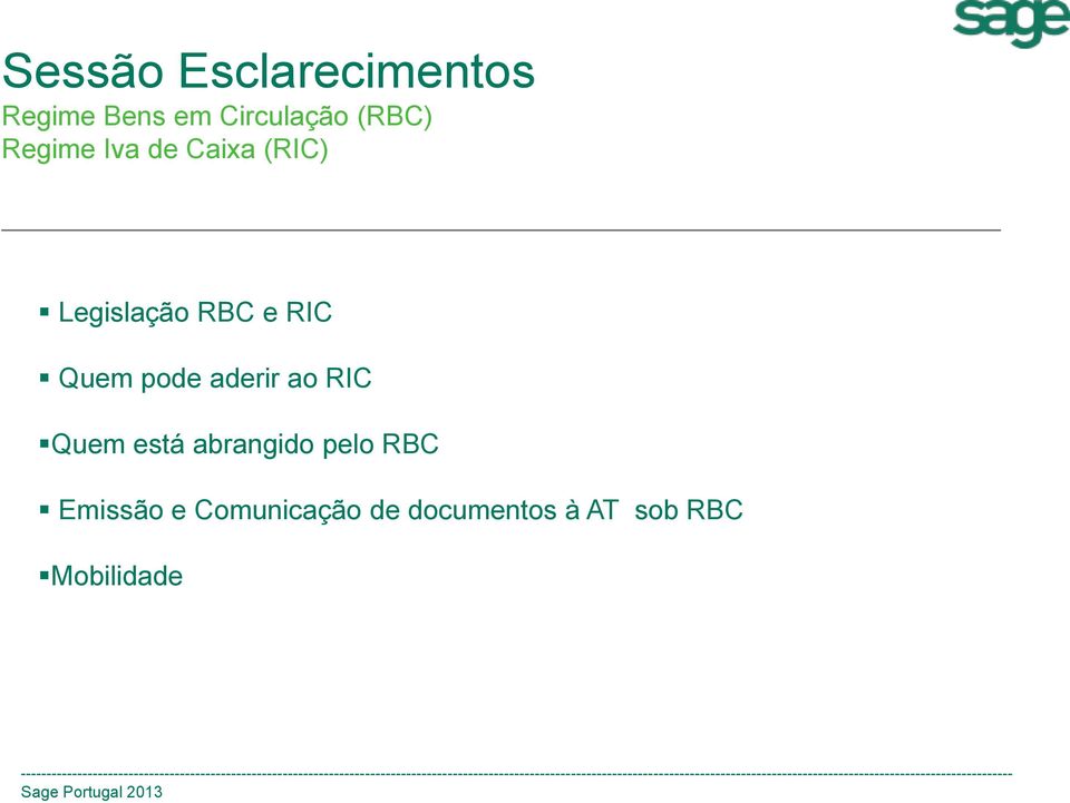 aderir ao RIC Quem está abrangido pelo RBC Emissão e
