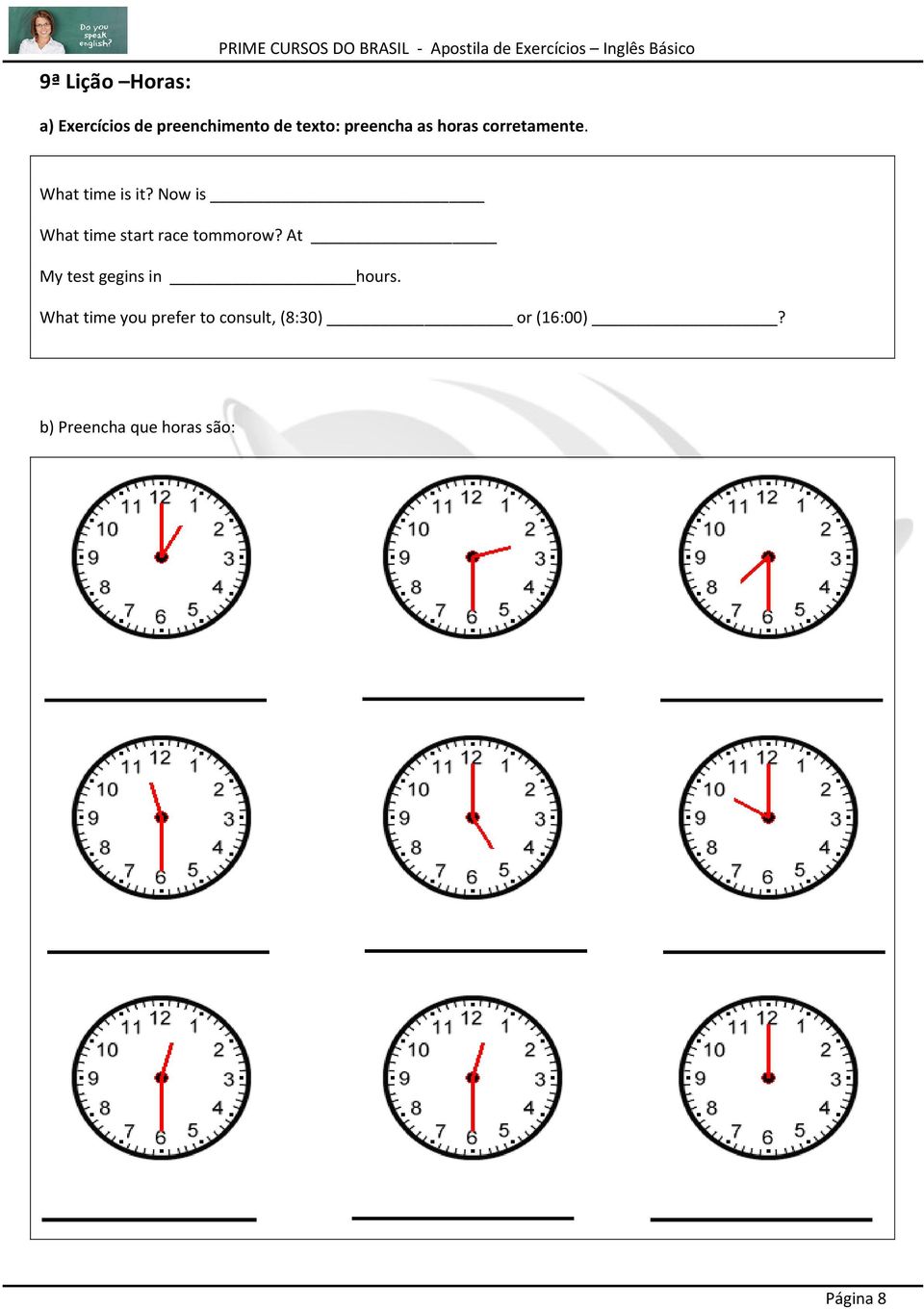 Now is What time start race tommorow? At My test gegins in hours.