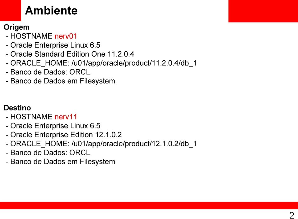 Enterprise Linux 6.5 - Oracle Enterprise Edition 12.1.0.