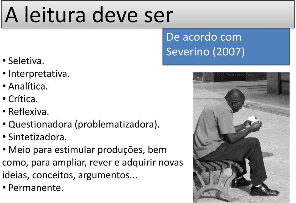 Meio para estimular produções, bem como, para ampliar, rever e