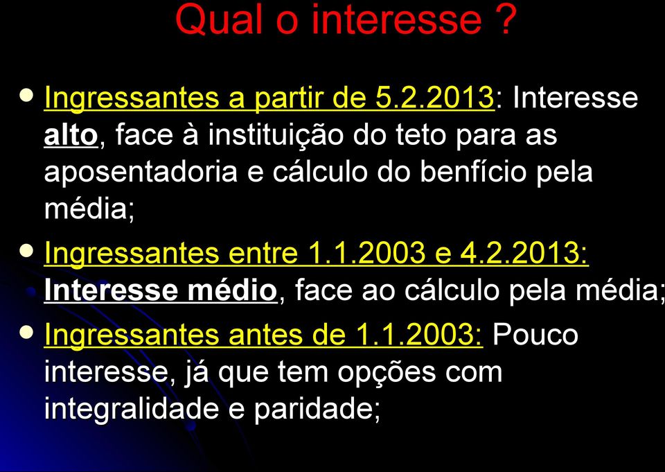 do benfício pela média; Ingressantes entre 1.1.20