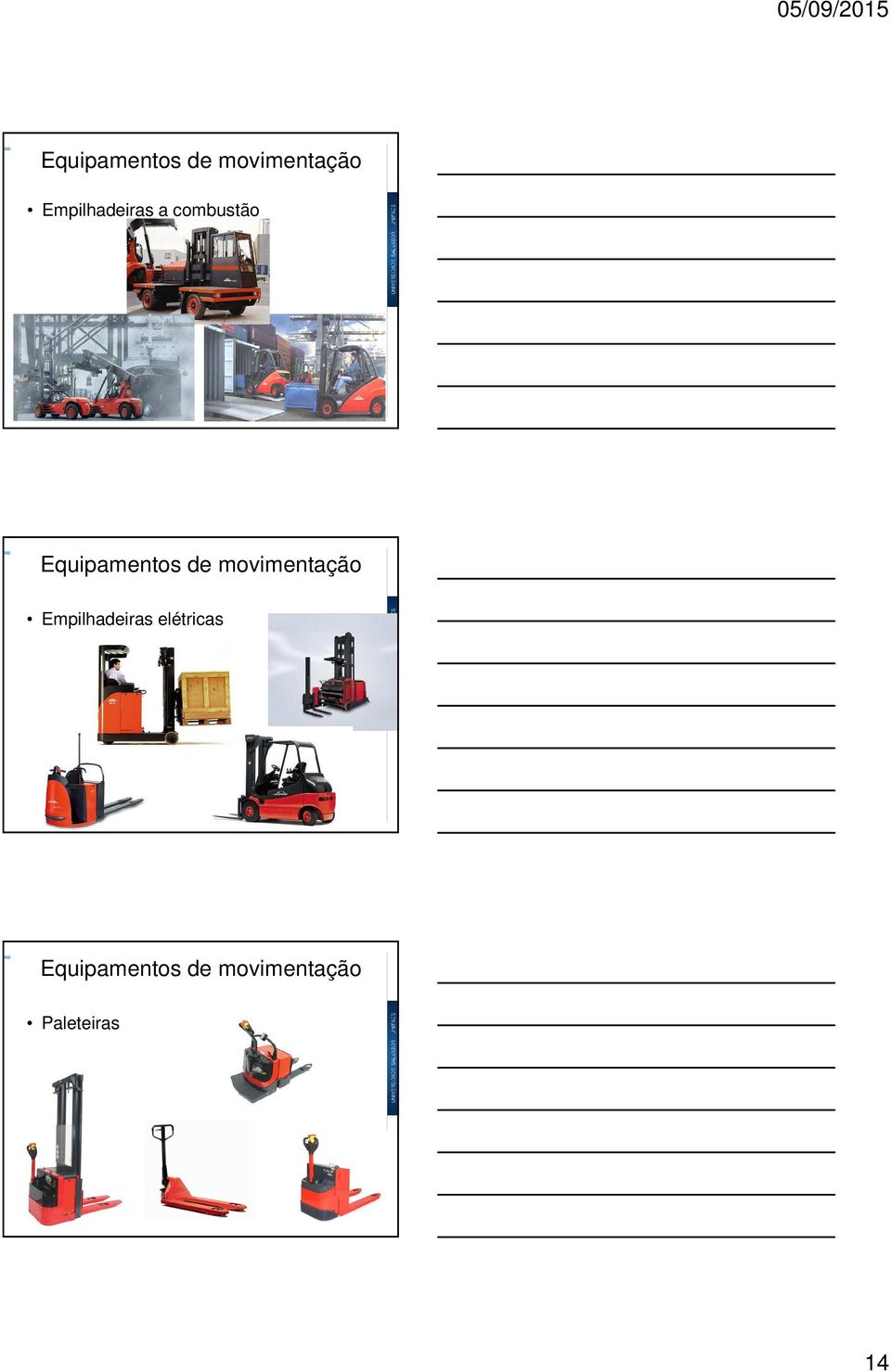 Empilhadeiras elétricas  Paleteiras