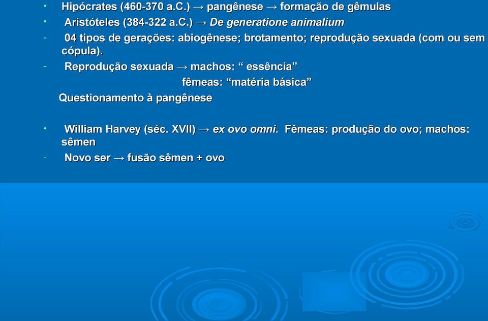 ) pangênese formação de gêmulas Aristóteles (384-322 a.c.