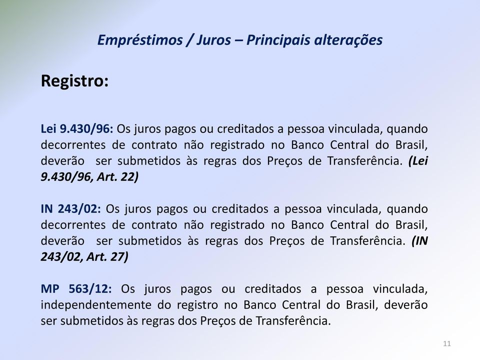 Preços de Transferência. (Lei 9.430/96, Art.