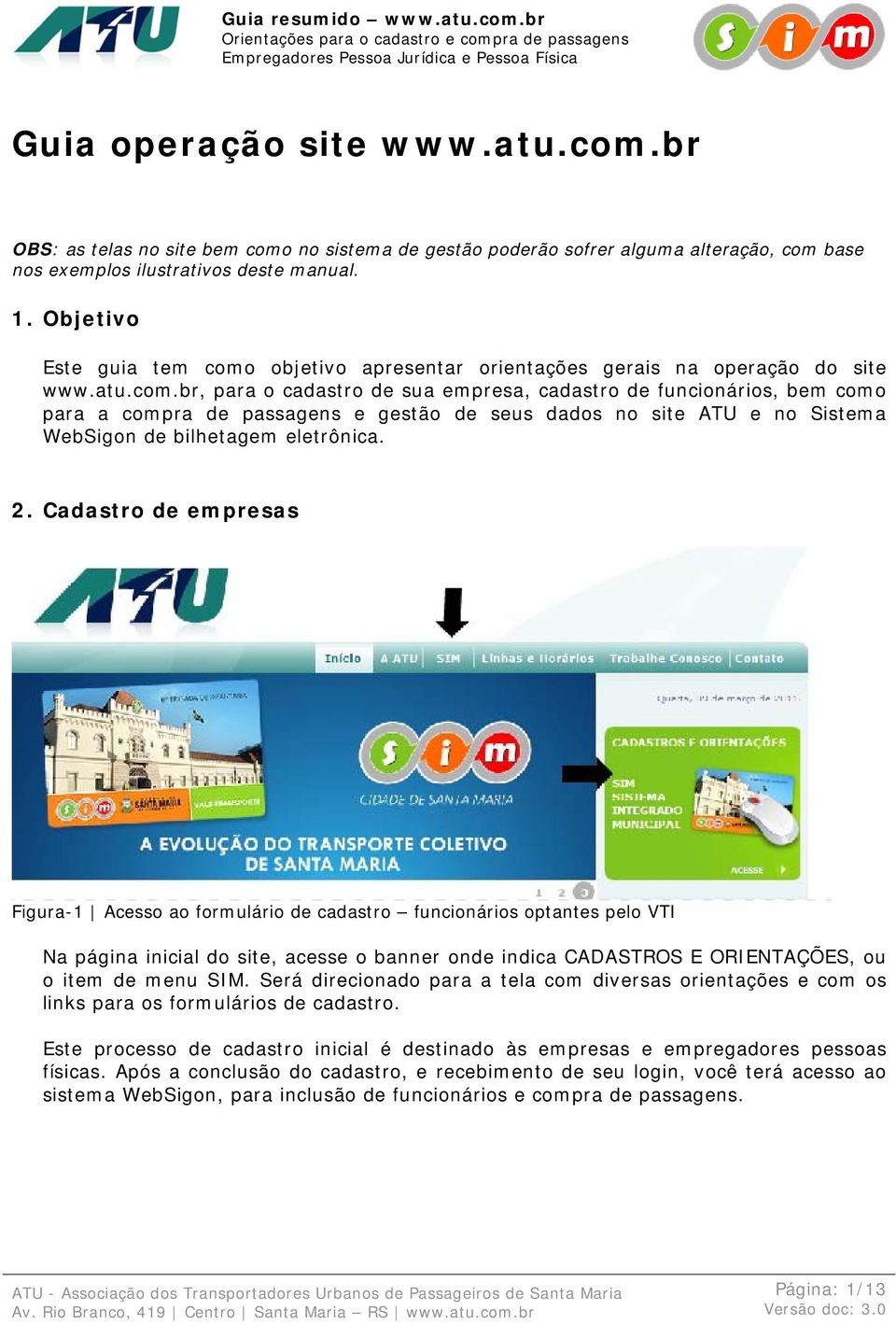 objetivo apresentar orientações gerais na operação do site www.atu.com.