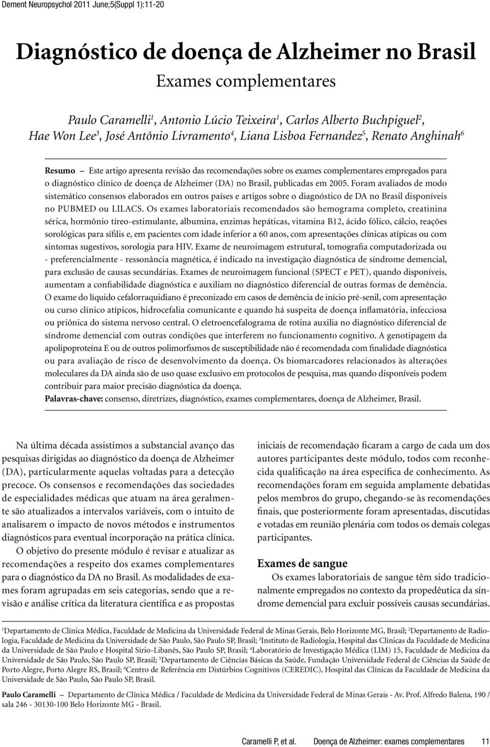 de doença de Alzheimer (DA) no Brasil, publicadas em 2005.