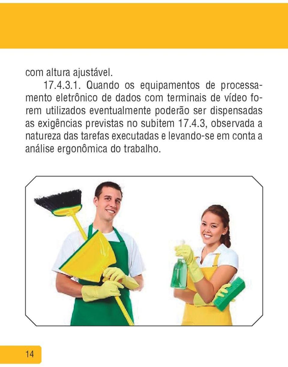 Quando os equipamentos de processamento eletrônico de dados com terminais de