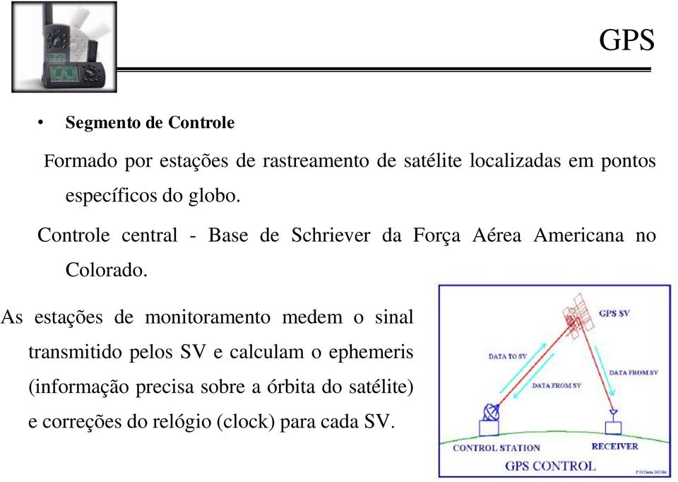 Controle central - Base de Schriever da Força Aérea Americana no Colorado.