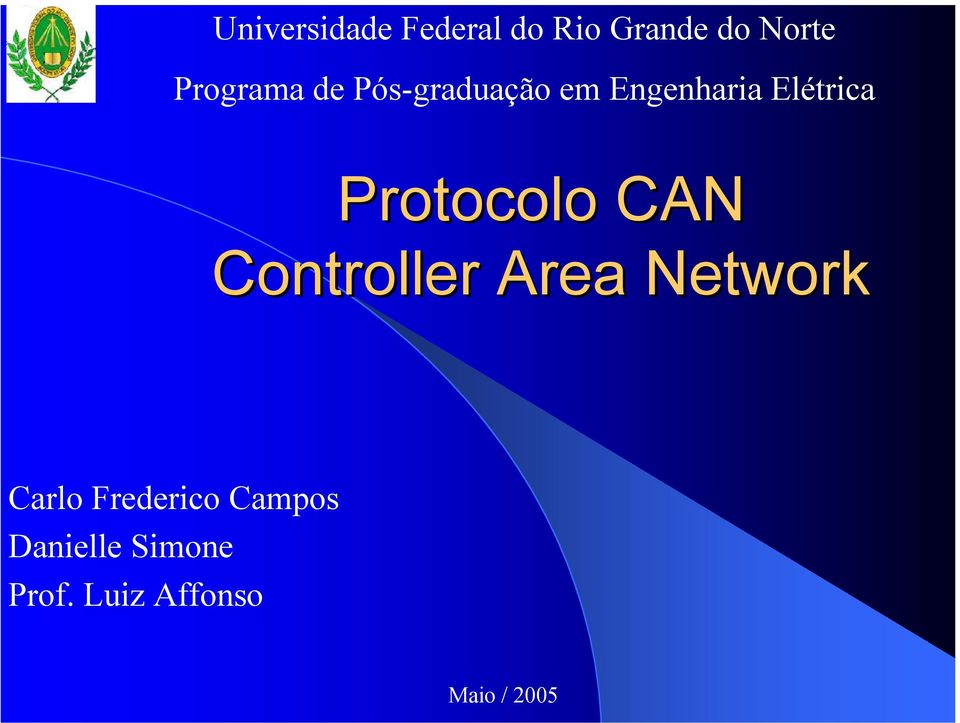 Protocolo CAN Controller Area Network Carlo