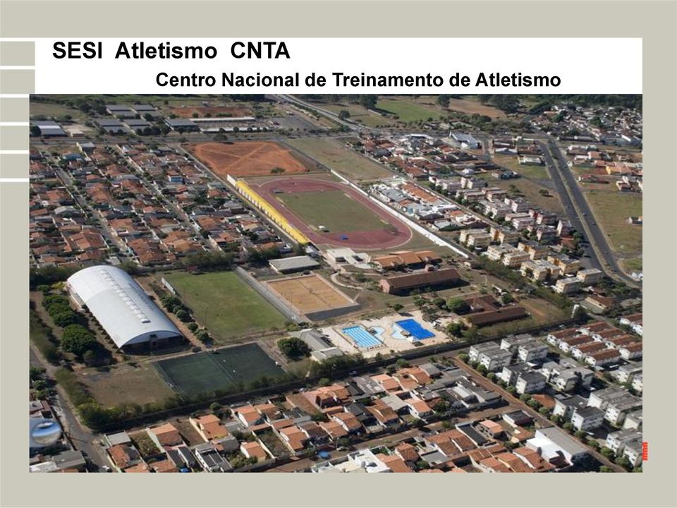 de Treinamento de Atletismo Caixa, SESI