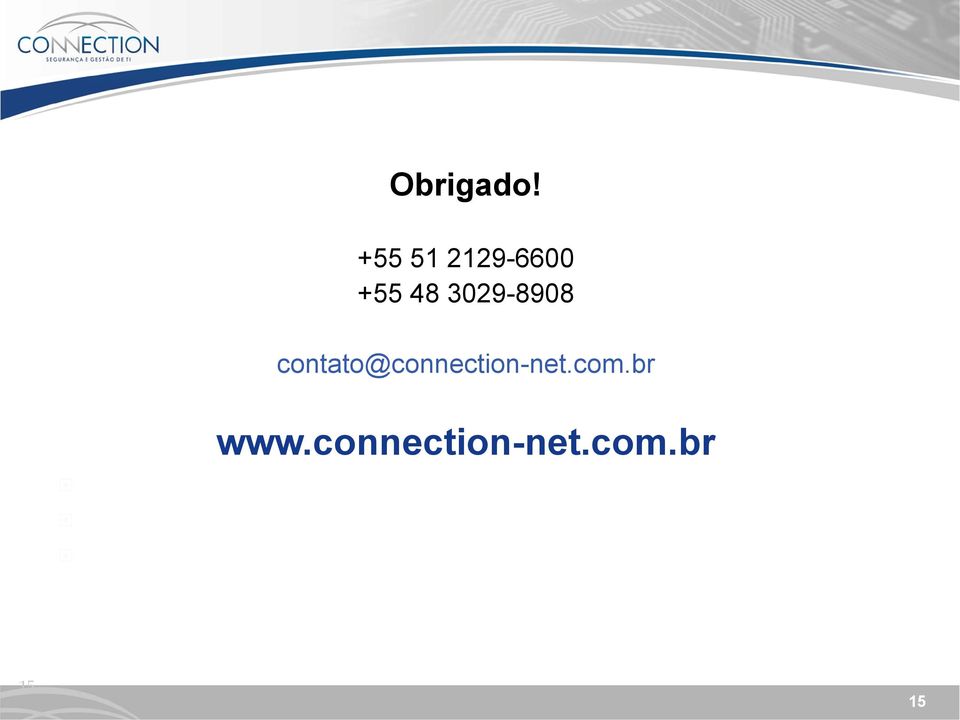 contato@connection-net.com.br www.