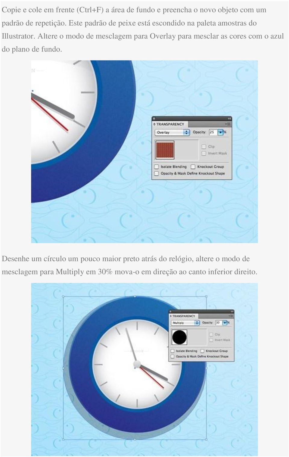 Altere o modo de mesclagem para Overlay para mesclar as cores com o azul do plano de fundo.