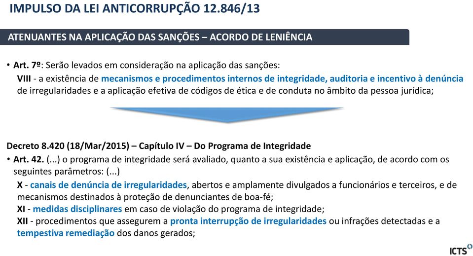 aplicação efetiva de códigos de ética e de conduta no âmbito da pessoa jurídica; Decreto 8.420 (1