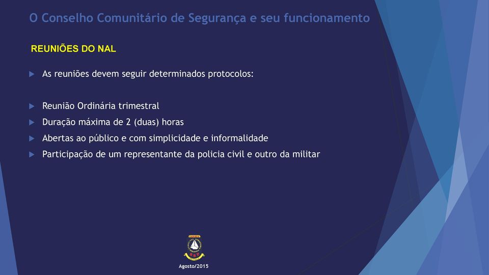 (duas) horas Abertas ao público e com simplicidade e