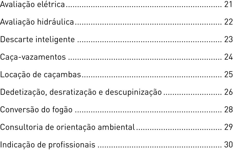 .. 24 Locação de caçambas.